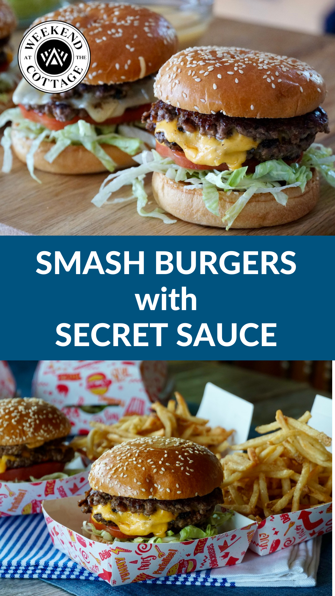 Easy Smash Burgers with Secret Sauce