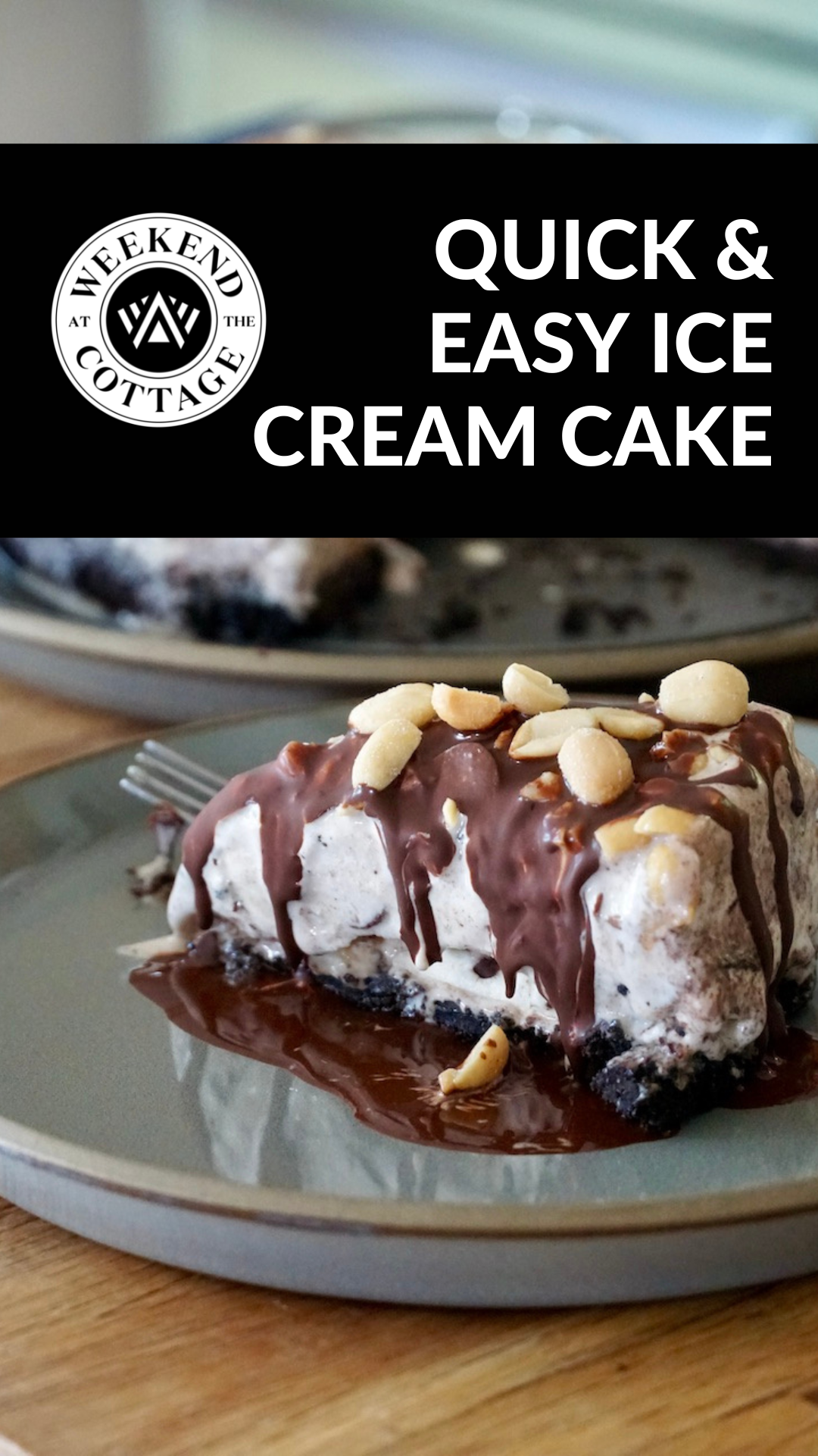 Quick And Easy Ice Cream Cake