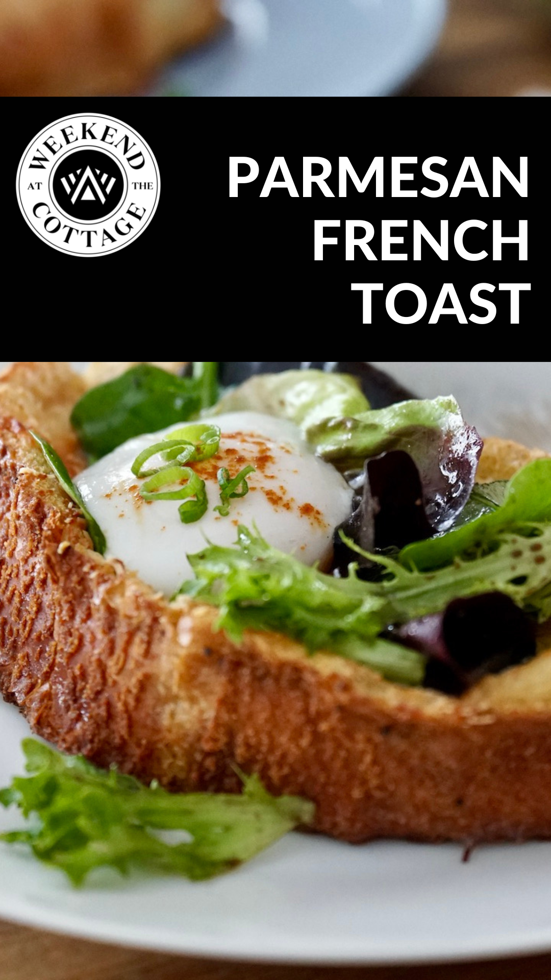 Parmesan French Toast